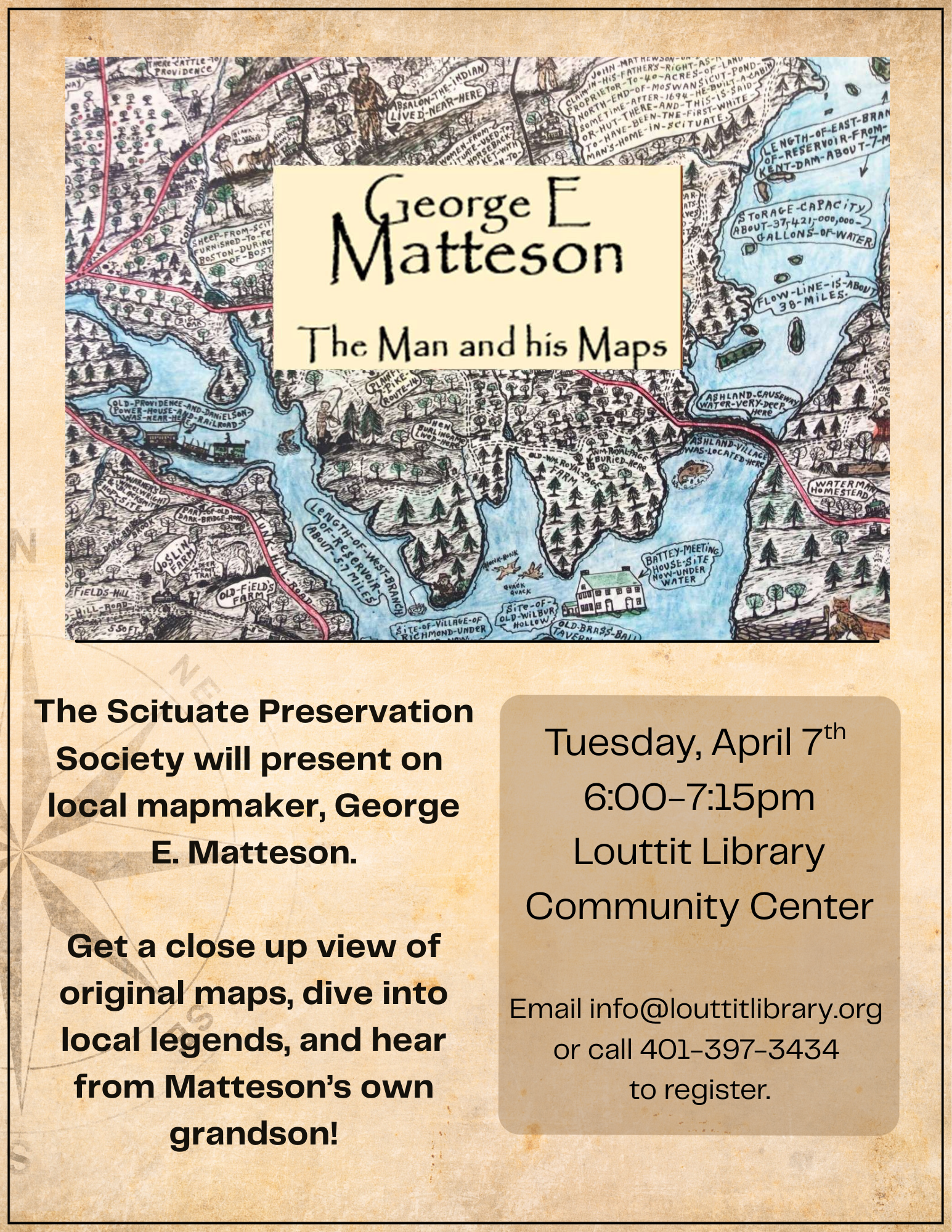 Flier advertising the presentation by the Scituate Preservation Society on George E. Matteson and his mapmaking. It showcases a photo of one of George's maps and states the event will occur on Tuesday, April 7th from 6:00-7:15pm. Registration required.