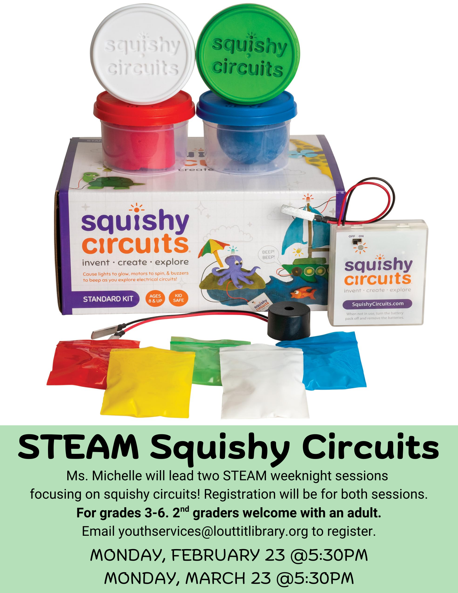 Flier advertising two STEAM Squishy Circuit sessions with an image of the circuit kit. 
