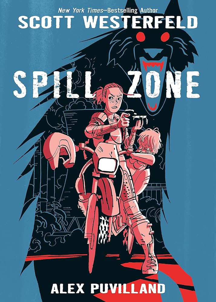 Cover of Spill Zone Vol. 1 by Scott Westerfeld