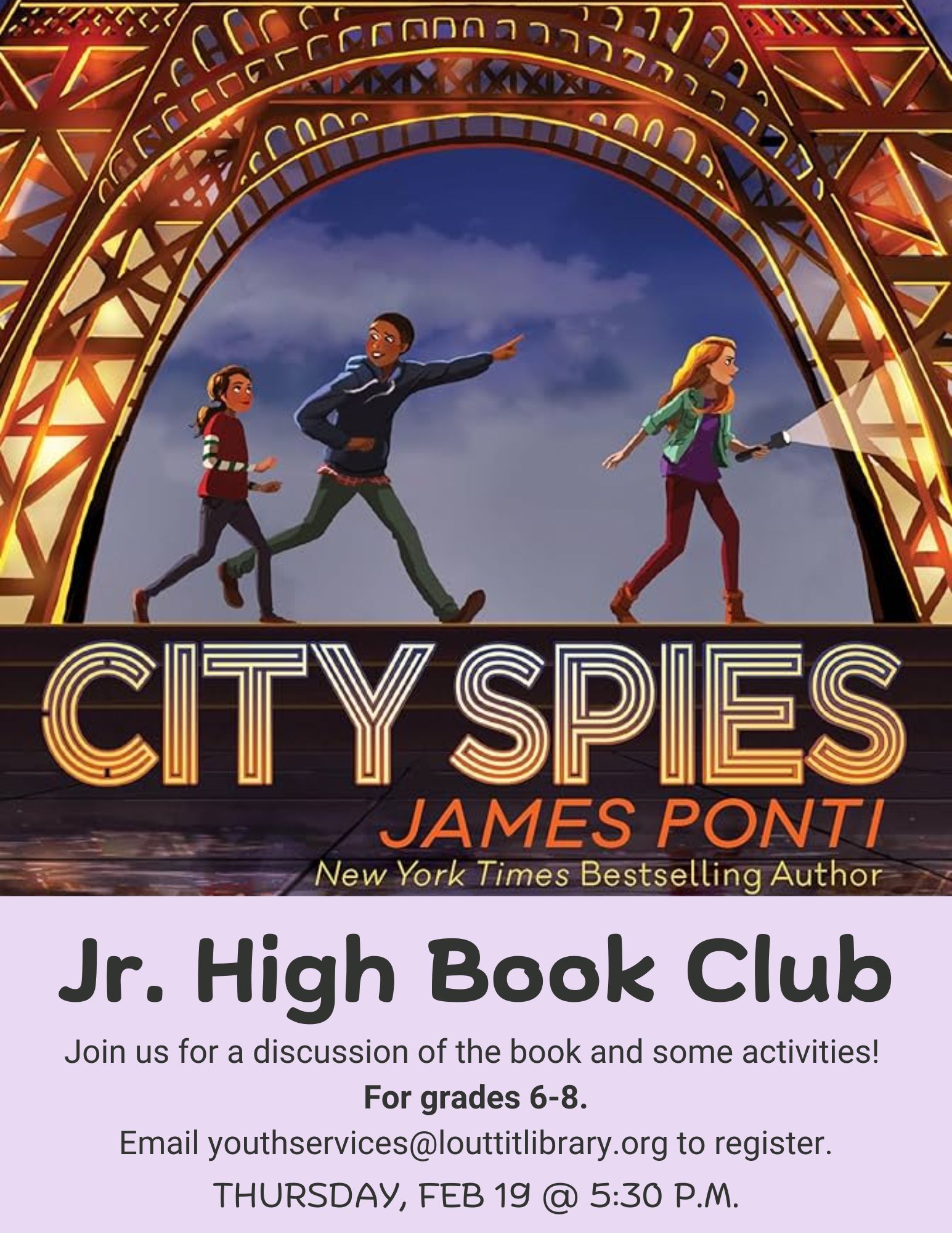 Flier advertising the Jr. High Book Club meeting on Thursday, February 19th at 5:30pm. The background image is the cover of "City Spies" by James Ponti that we will be discussing. 