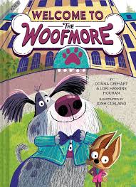 Cover of Welcome to the Woofmore by Donna Gephart