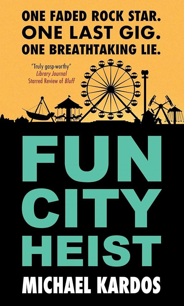 Fun City Heist by Michael Kardos cover
