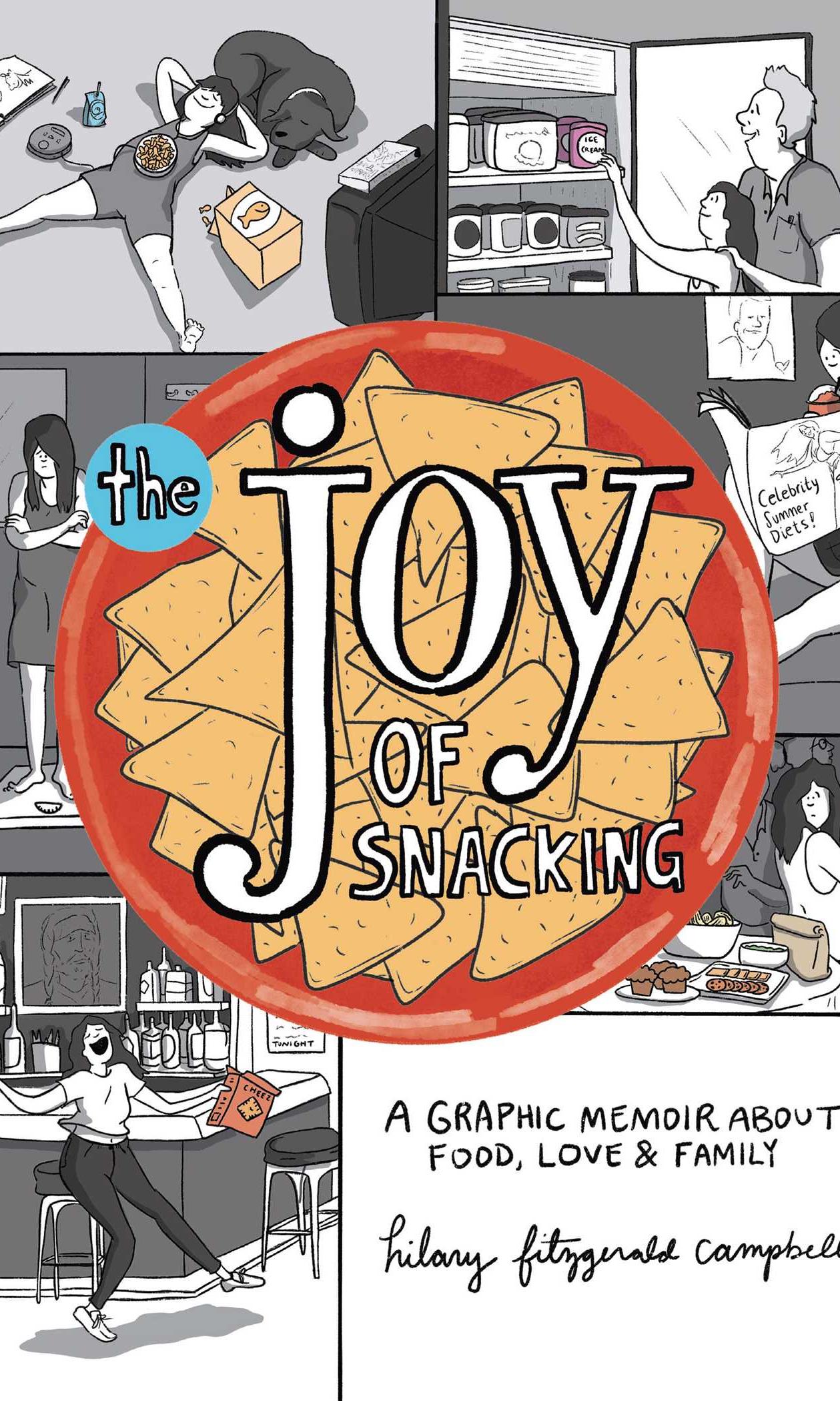 "The Joy of Snacking" by Hilary Fitzgerald Campbell