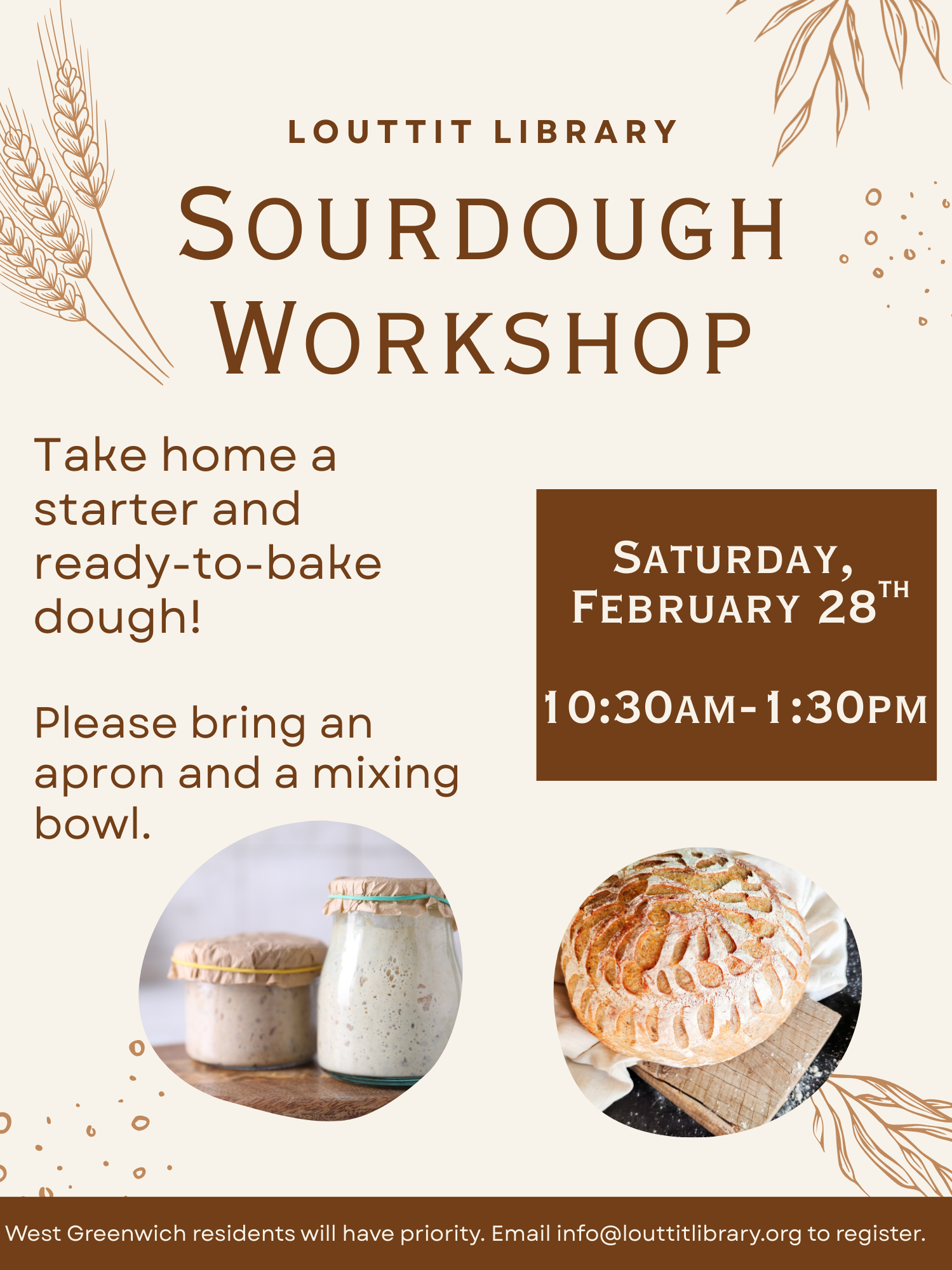 Flier advertising the Sourdough Workshop on Saturday, February 28th from 10:30am-1:30pm. It shows images of a starter and a baked sourdough loaf.