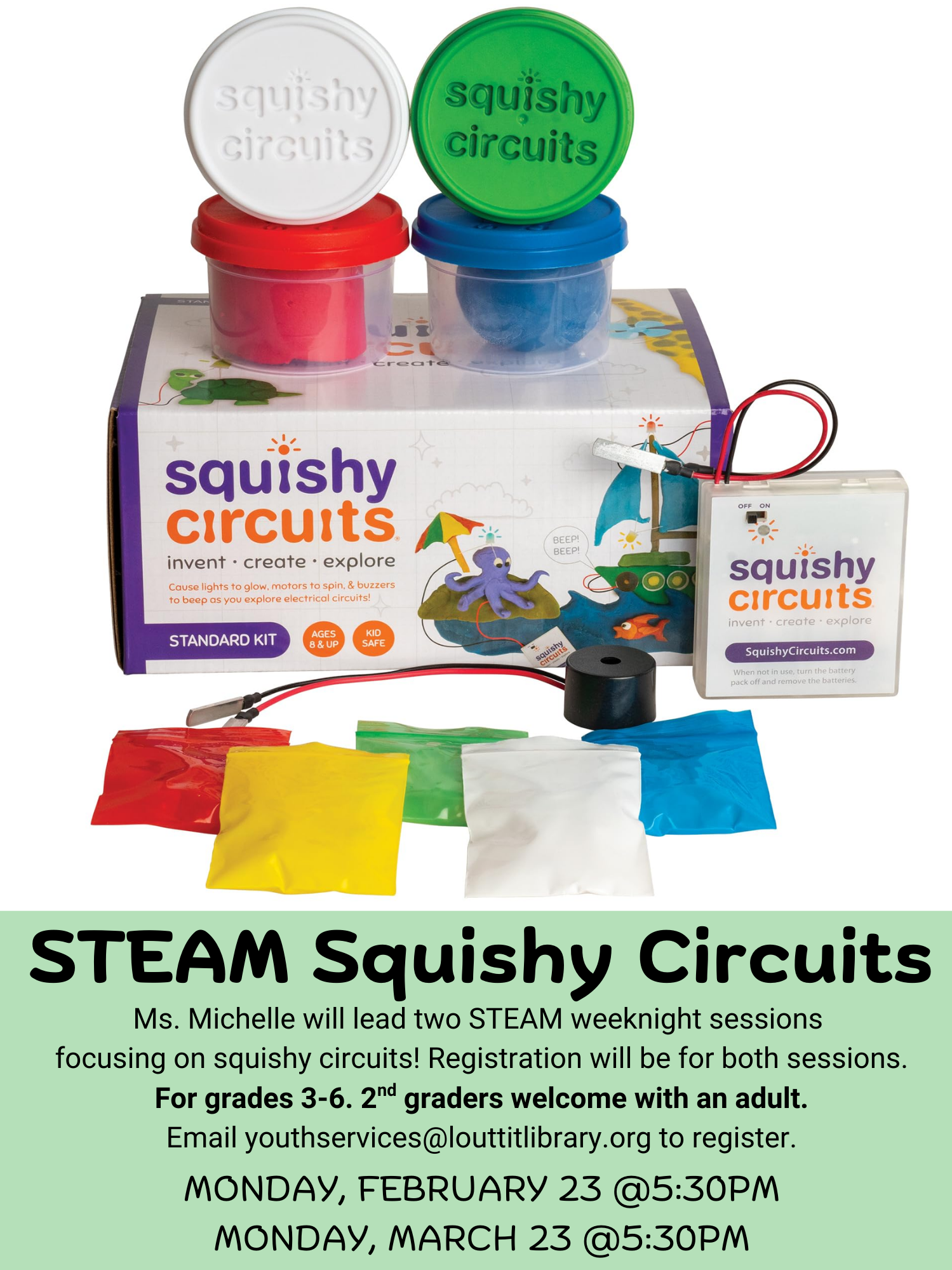 Flier advertising two STEAM Squishy Circuit sessions with an image of the circuit kit. 