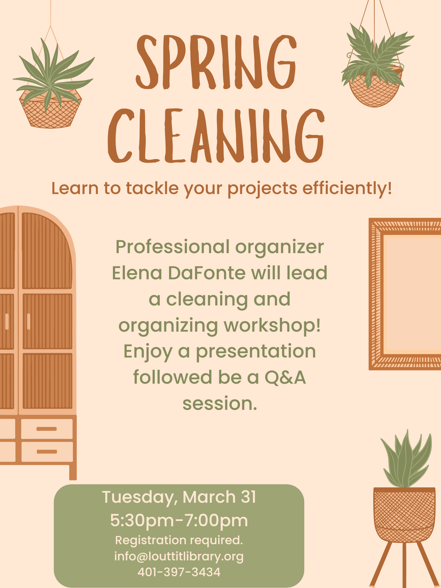 Flier advertising the Spring Cleaning event on Tuesday, March 31st from 5:30-7:00pm. Join professional organizer Elena DaFonte for a presentation and a Q&A session. Registration required.