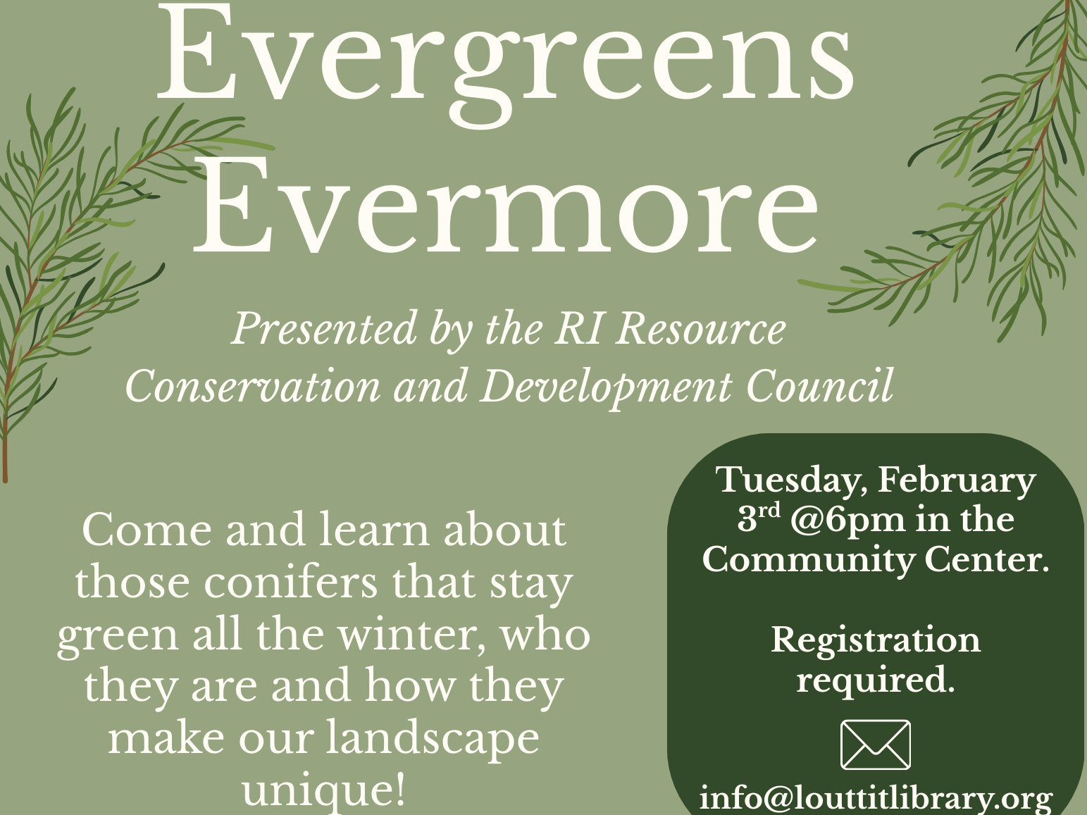 Flier advertising Evergreens Evermore on Tuesday, February 3rd at 6pm. 