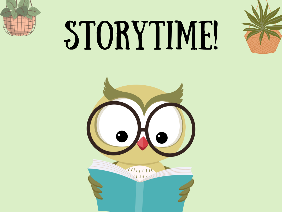 graphic of an owl with glasses reading a book with plants hanging above him and the word "Storytime!"